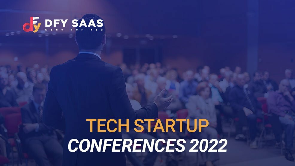 tech startup conferences 2022